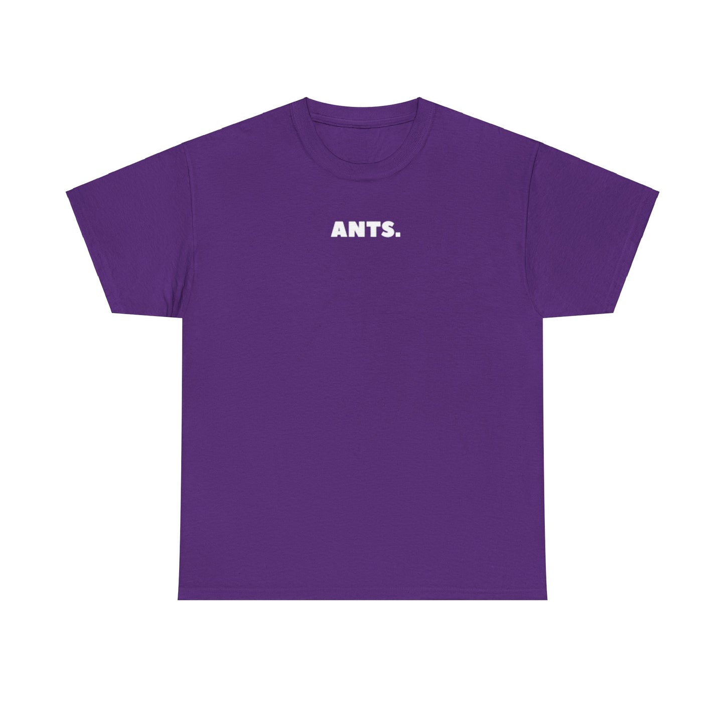 "ants." Printed T-Shirt